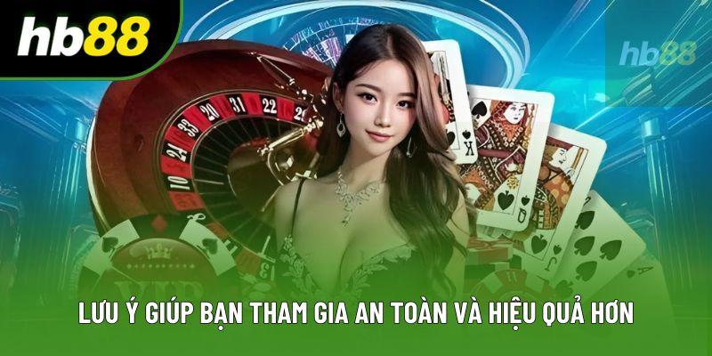Lưu ý giúp bạn tham gia an toàn và hiệu quả hơn Lưu ý giúp bạn tham gia an toàn và hiệu quả hơn